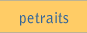 petraits